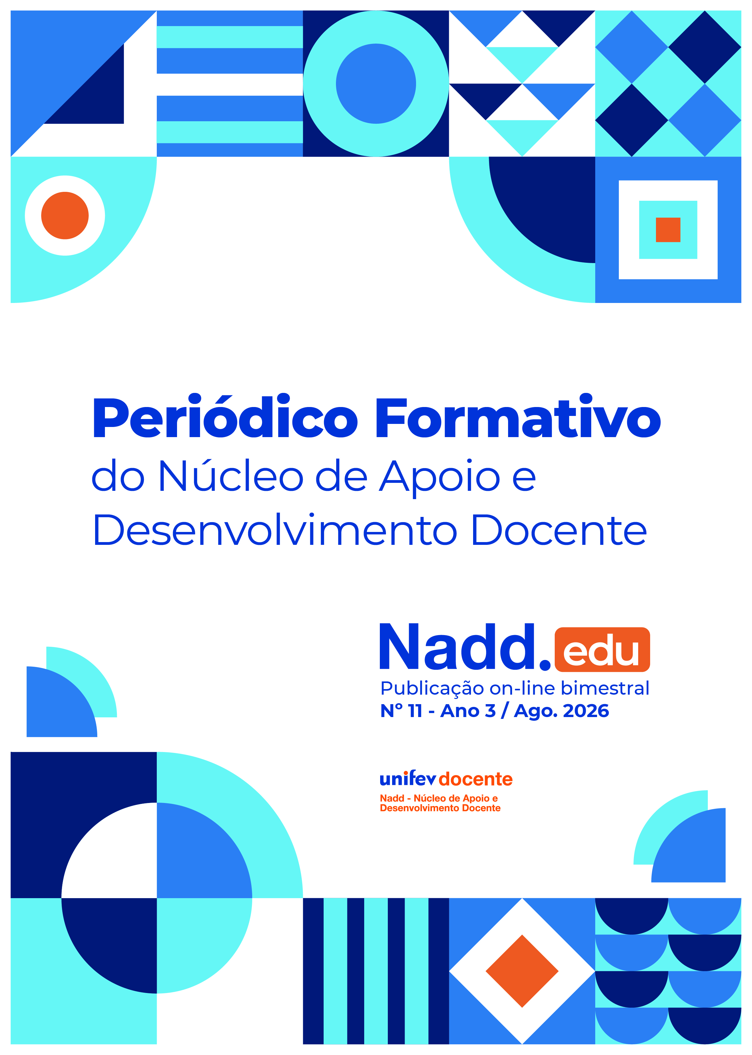 					Visualizar n. 11 (2026): Nadd.edu - Periódico Formativo do Núcleo de Apoio e Desenvolvimento Docente
				